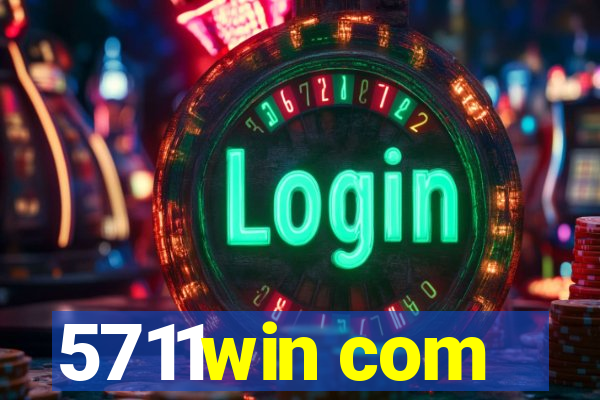5711win com